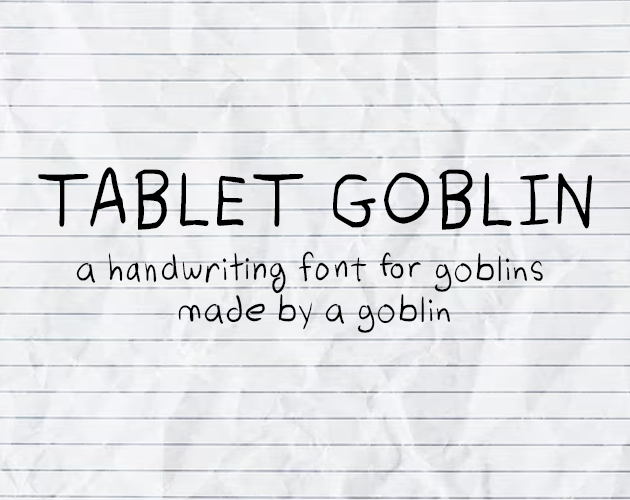 Tablet Goblin Handwriting Font